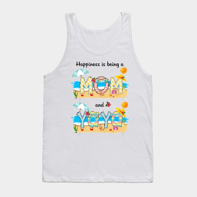 Happiness Is Being A Mom And Yaya Summer Beach Happy Mother's Tank Top by KIMIKA